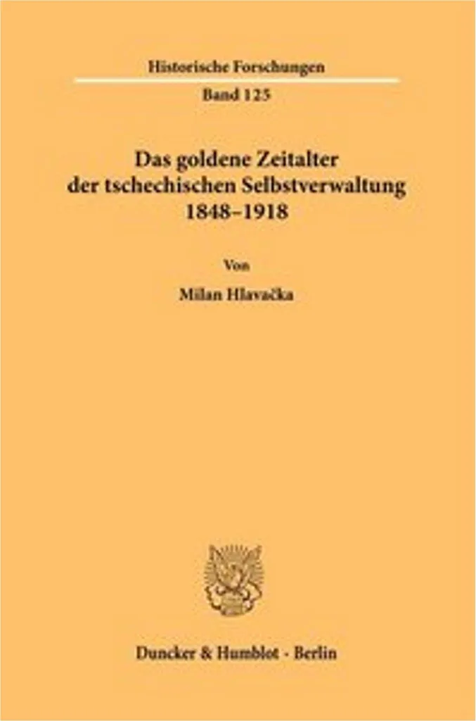 Comprendre l'Administration Tchèque 1848-1918 : Guide Historique Précis