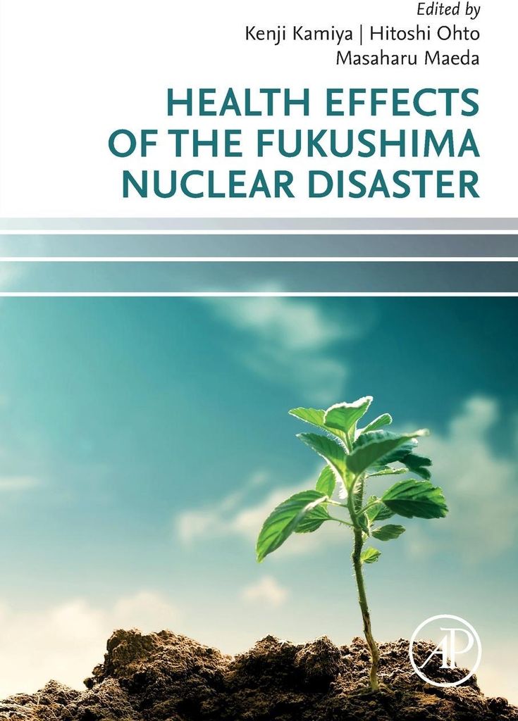 Health Effects of the Fukushima Nuclear Disaster