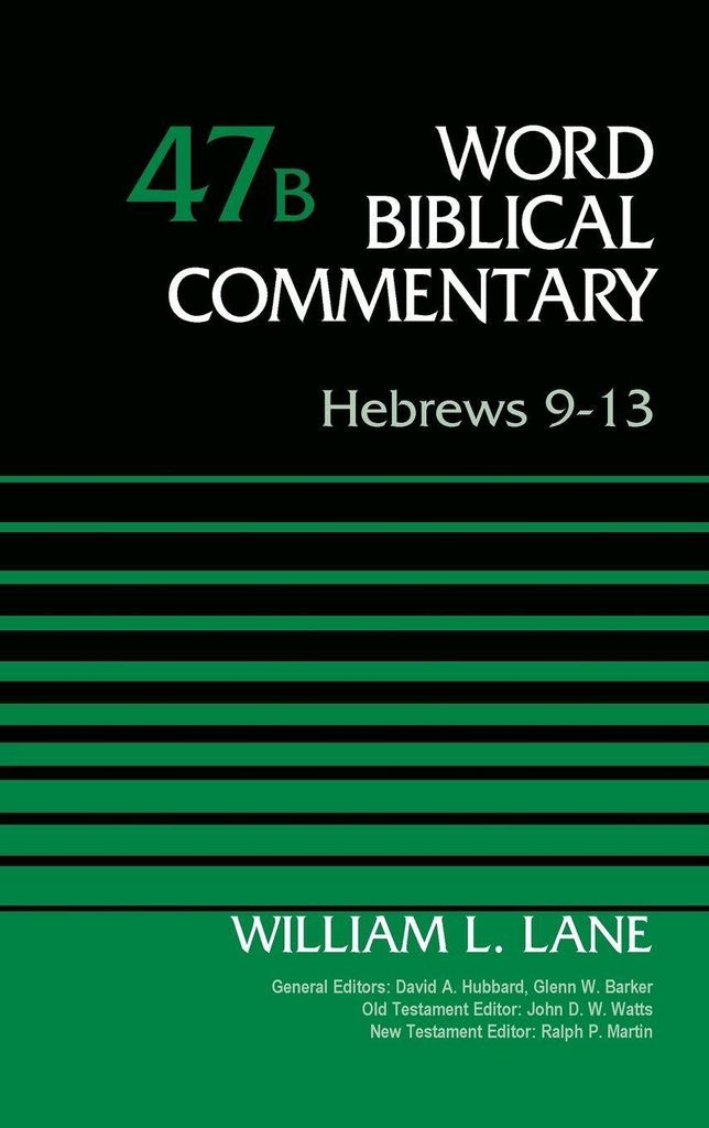 The Hebrews 9-13, Volume 47b