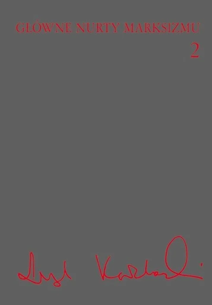 Étudier le Marxisme Volume 2 de Leszek Kołakowski Texte Original Polonais