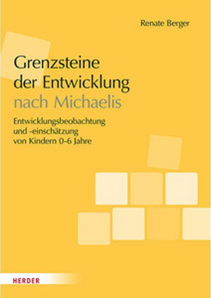 Grenzsteine der Entwicklung nach Michaelis. Manual