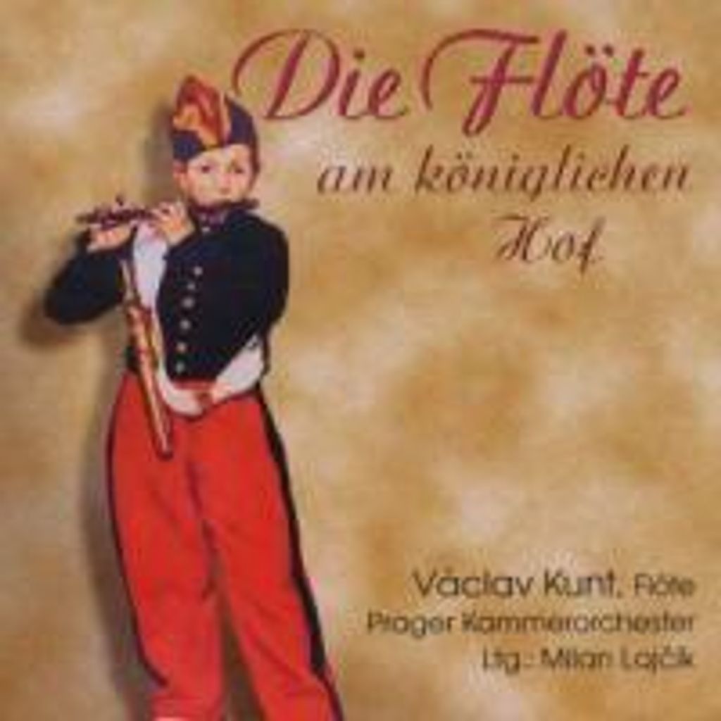 Kunt,V./Prag KO/+-Die Flöte Am Königlichen Hof