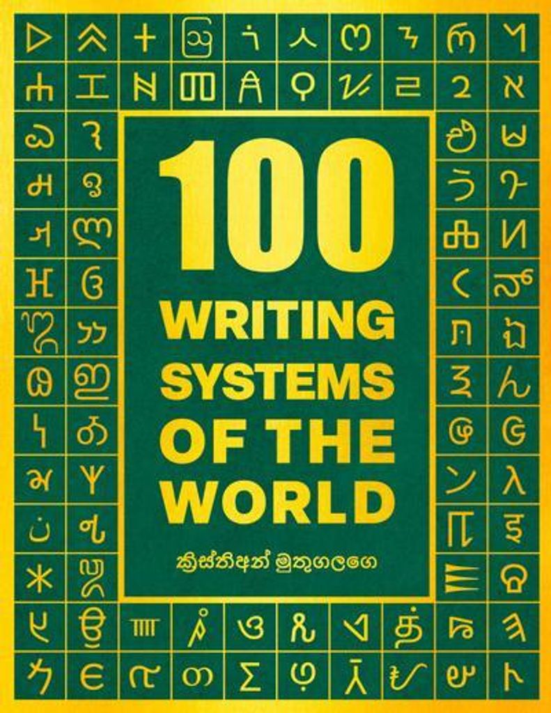 100 Writing Systems of the World