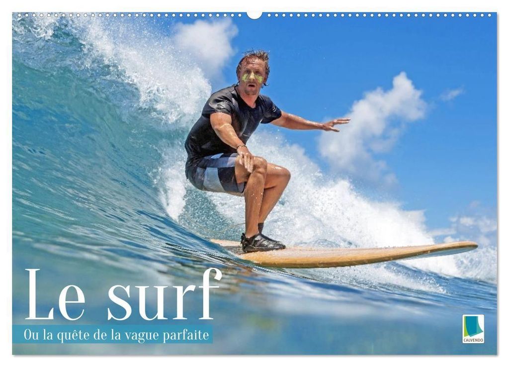 Le surf ou la quête de la vague parfaite (Calendrier mural 2027 DIN A2 vertical), CALVENDO calendrier mensuel