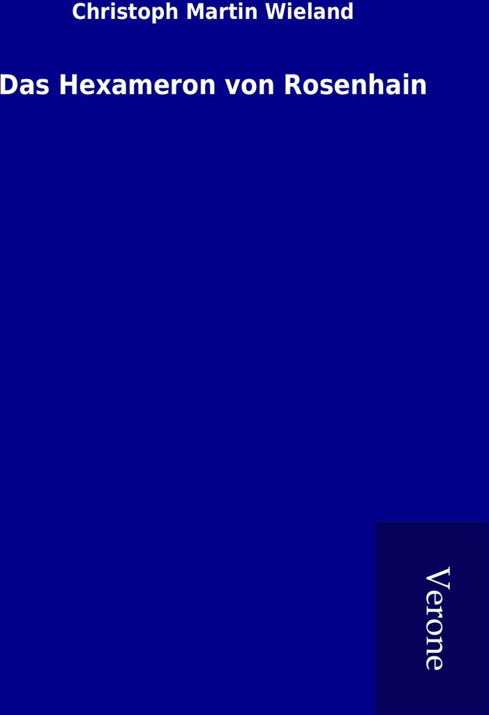 Das Hexameron von Rosenhain