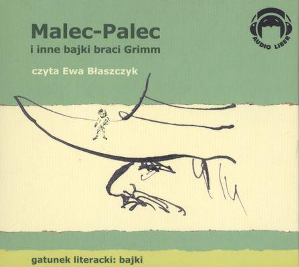 Malec Palec i inne bajki braci Grimm