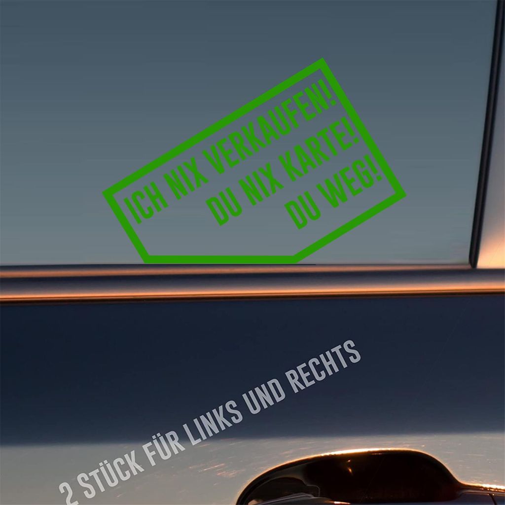 Auto Aufkleber Ich nix verkaufen! Du nix Karte! Du weg! 2 Stück Rechts & Links 9x5,7 cm Hellgrün Sticker Heckscheibenaufkleber