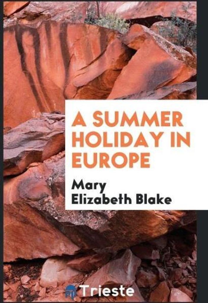 A Summer Holiday in Europe