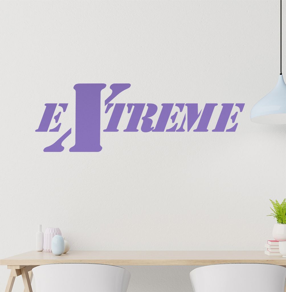 EXTREME Wandtattoo in 6 Größen - Wandaufkleber Wall Sticker - Dekoration, Küche, Wohnzimmer, Schlafzimmer, Badezimmer