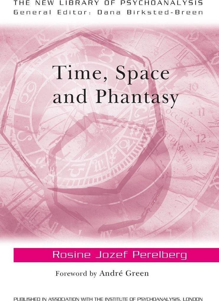 Time, Space and Phantasy