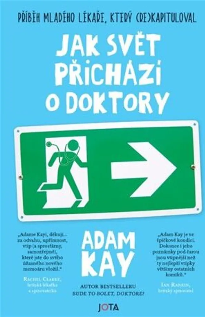Livre Jak svět přichází o doktory Adam Kay lecture de vacances
