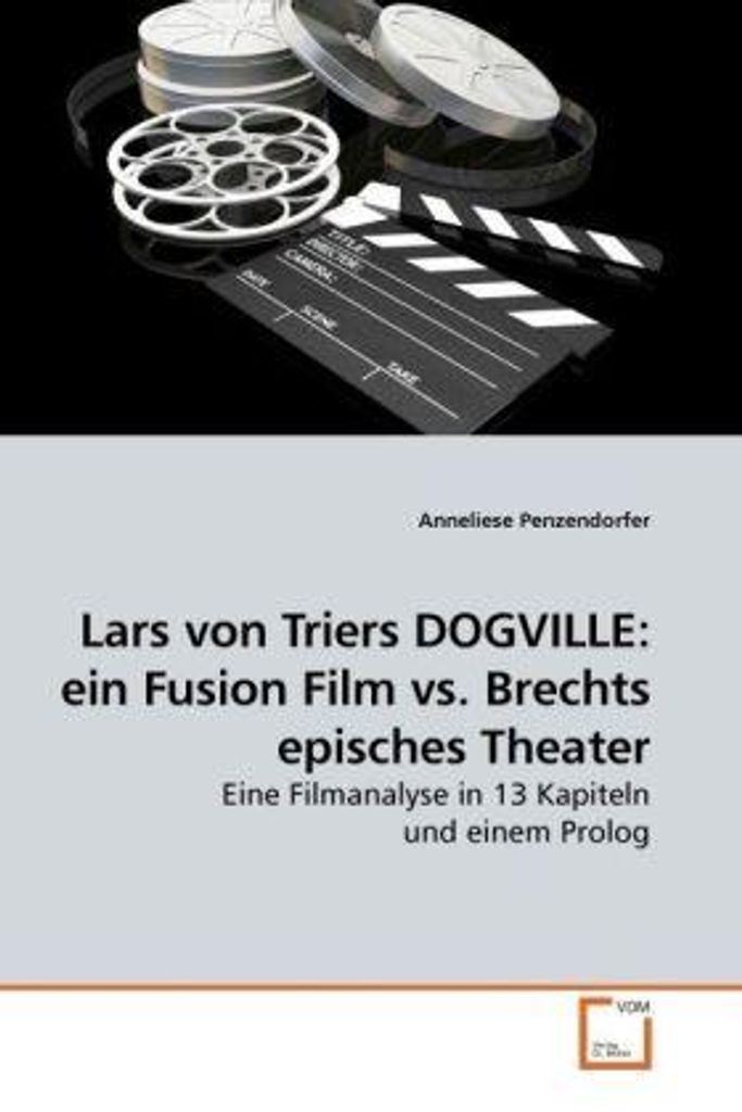 Penzendorfer, A: Lars von Triers DOGVILLE: ein Fusion Film v