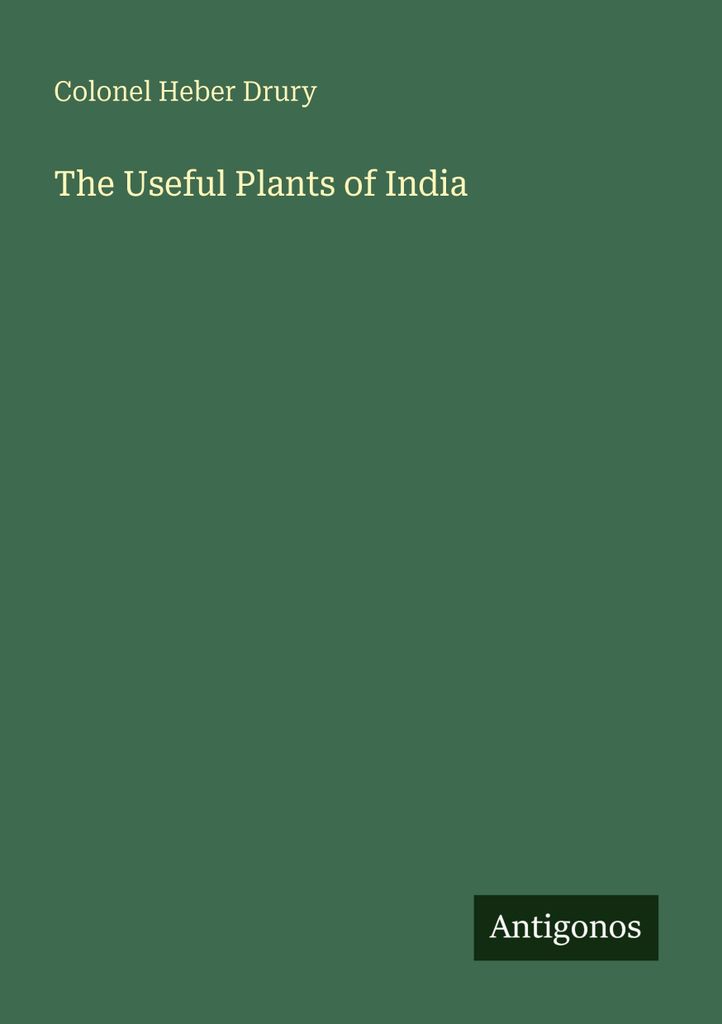The Useful Plants of India