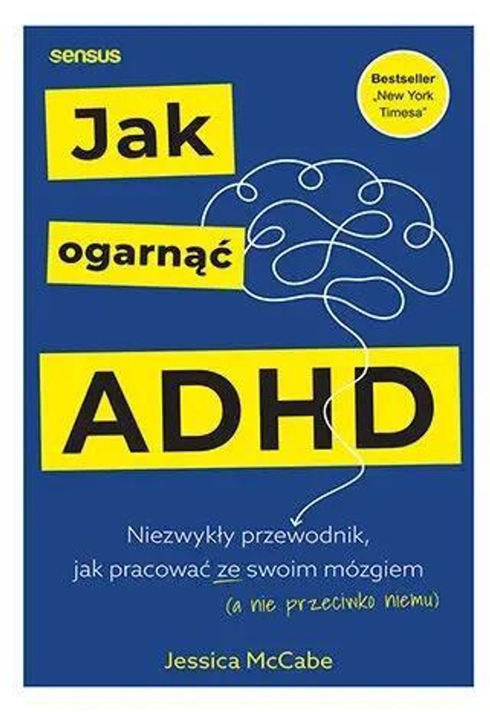 Wie man mit ADHS umgeht. Ein ungewöhnlicher Ratgeber... – Jessica McCabe