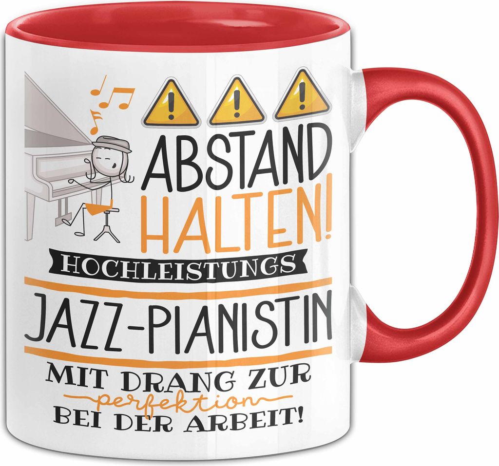 Jazz-Pianistin Tasse Geschenk Lustig Abstand Halten Hochleistungs-Jazz-Pianistin Mit Drang Zur Perfektion Bei Der Arbeit (Rot)