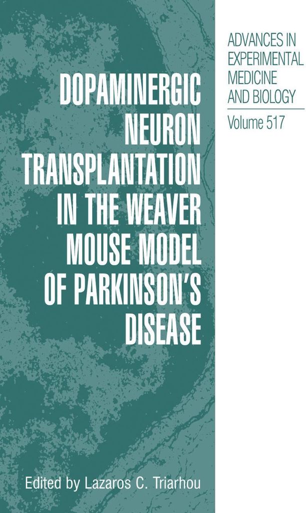 Transplantation dopaminerger Neuronen in das Weaver-Mausmodell der Parkinson-Krankheit