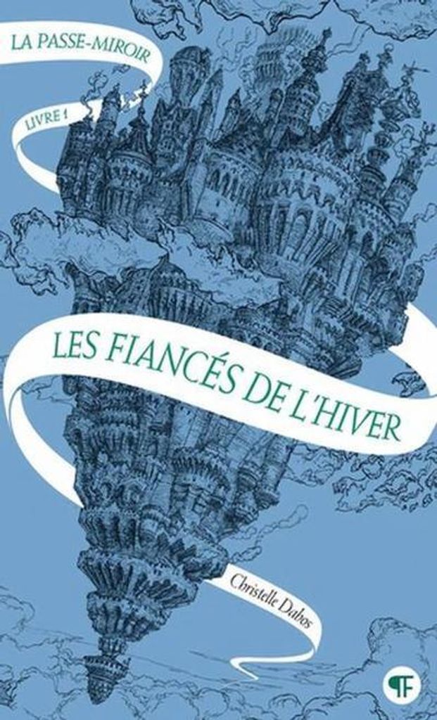 La Passe-Miroir - Les Fiancés de l'hiver