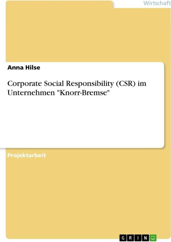 Corporate Social Responsibility (CSR) im Unternehmen "Knorr-Bremse"