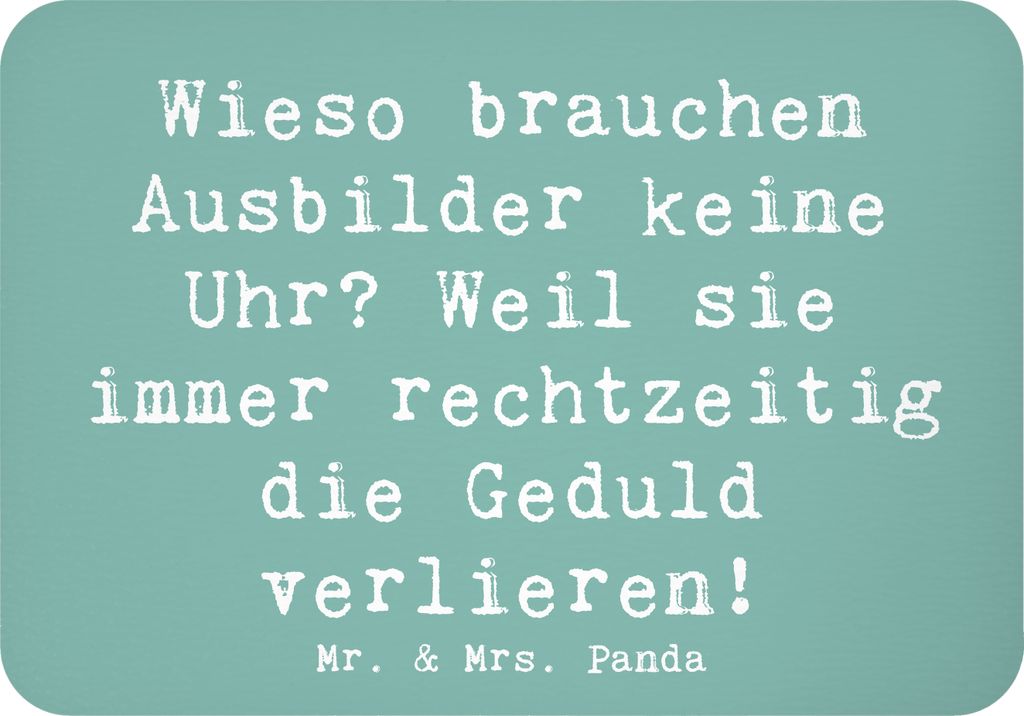 Mr. & Mrs. Panda magnet Spruch Ausbilder Geduld - Meeresbrise - Geschenk, whiteboardmagnet, Unterstützung, Kühlschrankmagnet, Notizhalter, Deutsc...
