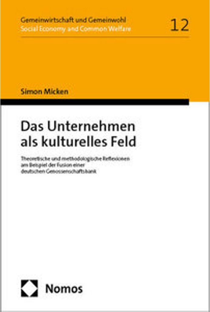 Das Unternehmen als kulturelles Feld