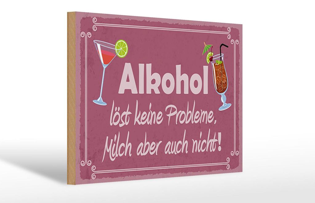 Holzschild Spruch 30x20cm Alkohol öst keine Probleme Produktbild 