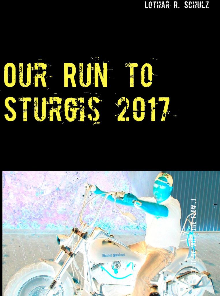 Our Run to Sturgis 2017