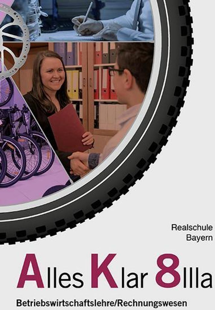 Alles Klar 8 IIIa - Betriebswirtschaftslehre/Rechnungswesen