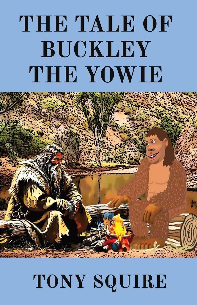 The Tale Of Buckley The Yowie