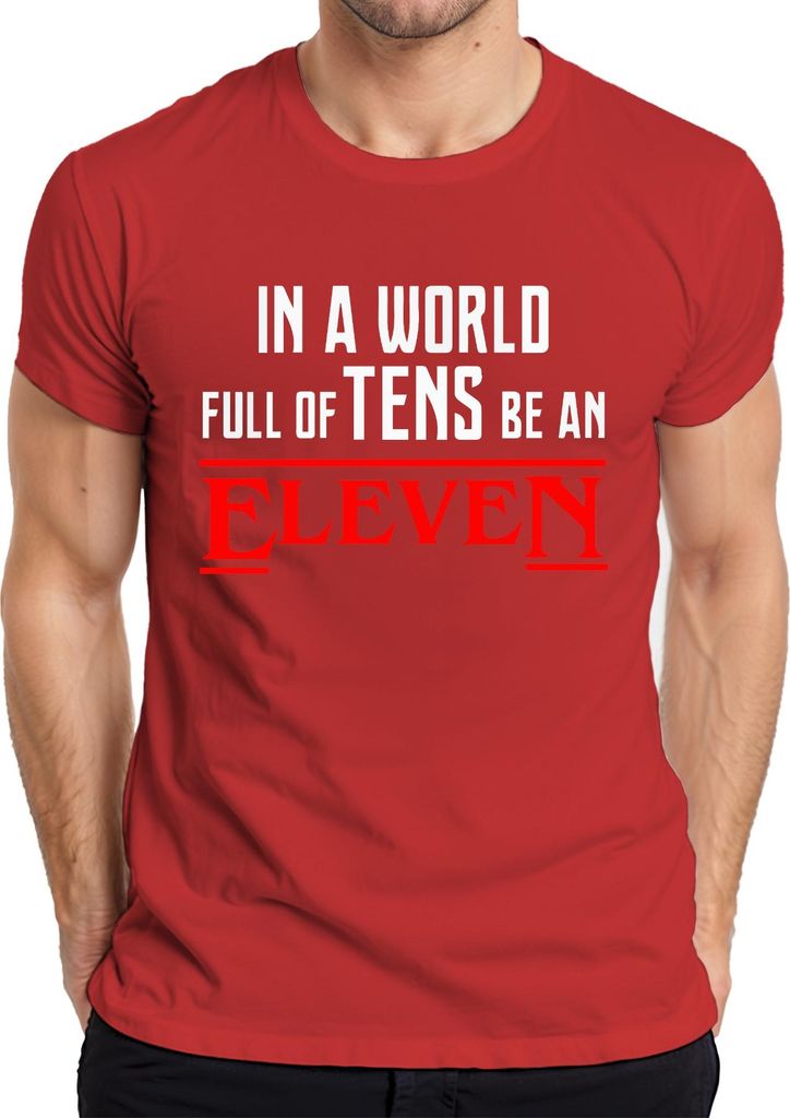 In a world full of tens be an eleven Serienfan Geschenk Retro Herren T-Shirt, Rot, M