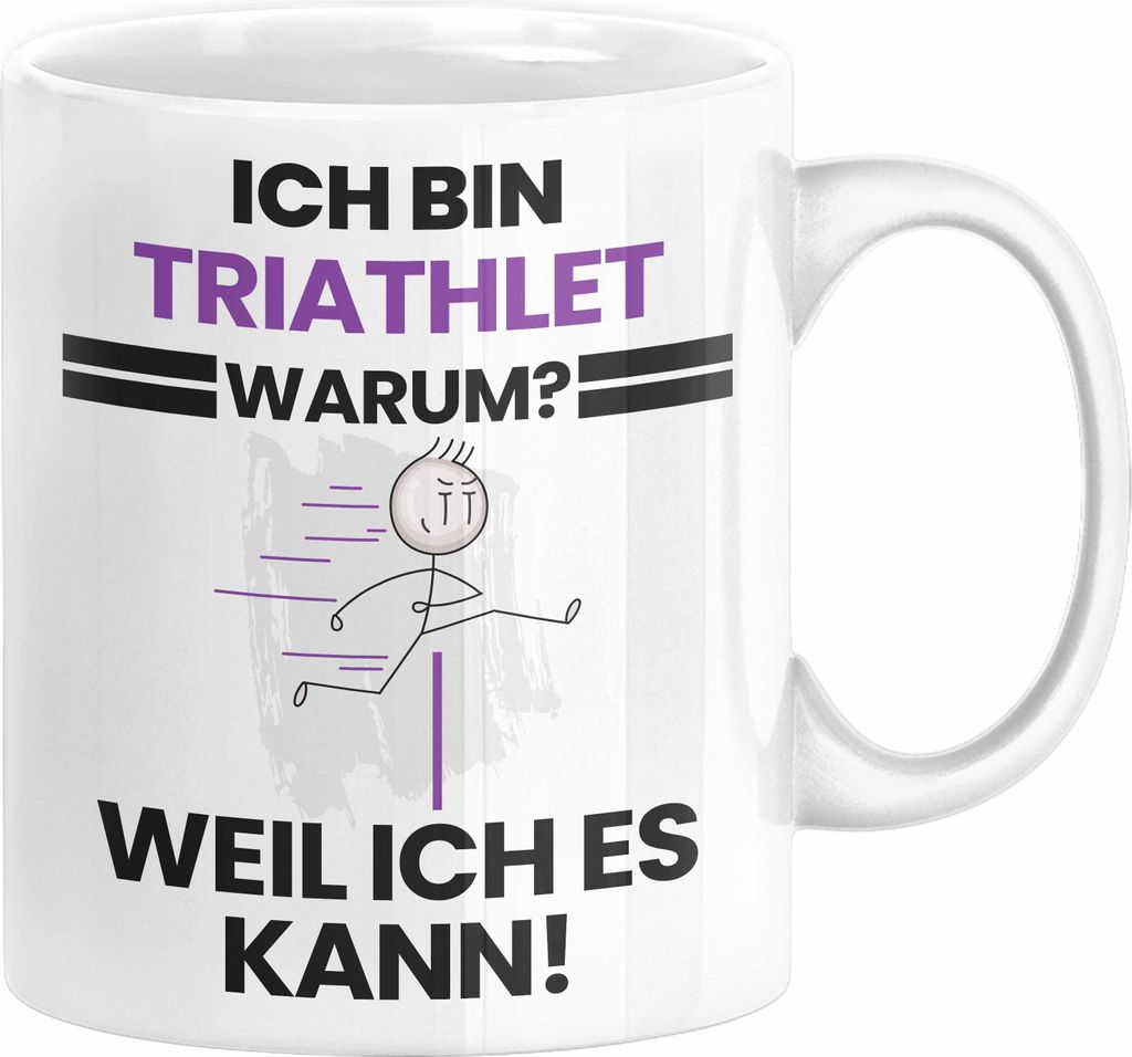 Triathlet Geschenk Tasse Lustiger Spruch Ich Bin Triathlet Warum Weil Ich Es Kann Geschenkidee Bester Triathlet Geburtstag Kaffee-Becher (Weiß)