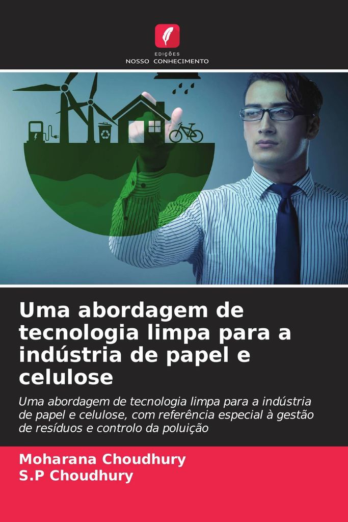 Uma abordagem de tecnologia limpa para a indústria de papel e celulose