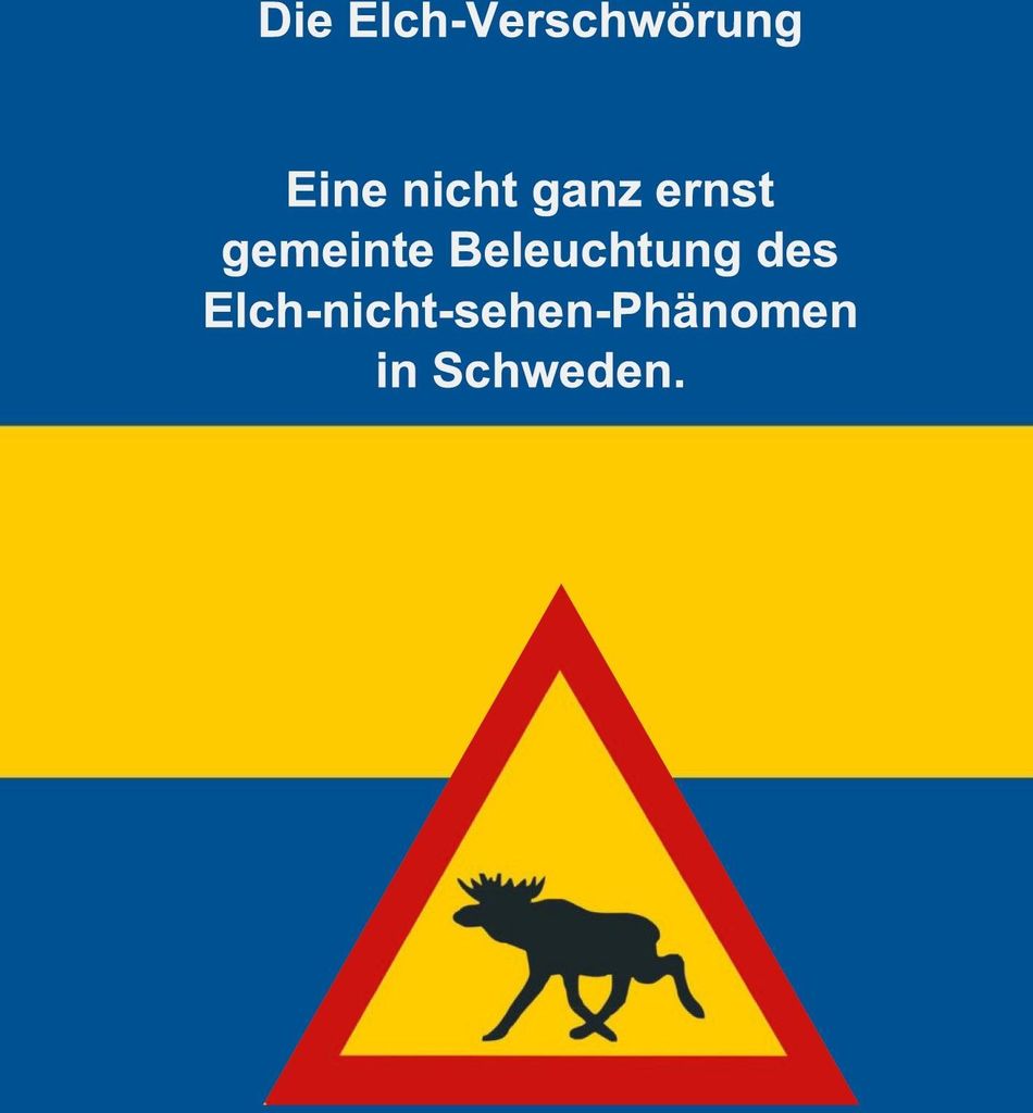 Die Elch-Verschwörung