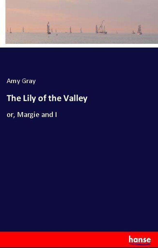 The Lily of the Valley