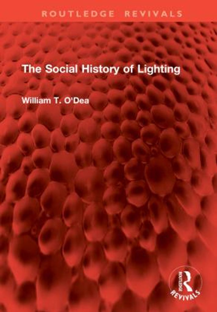The Social History of Lighting
