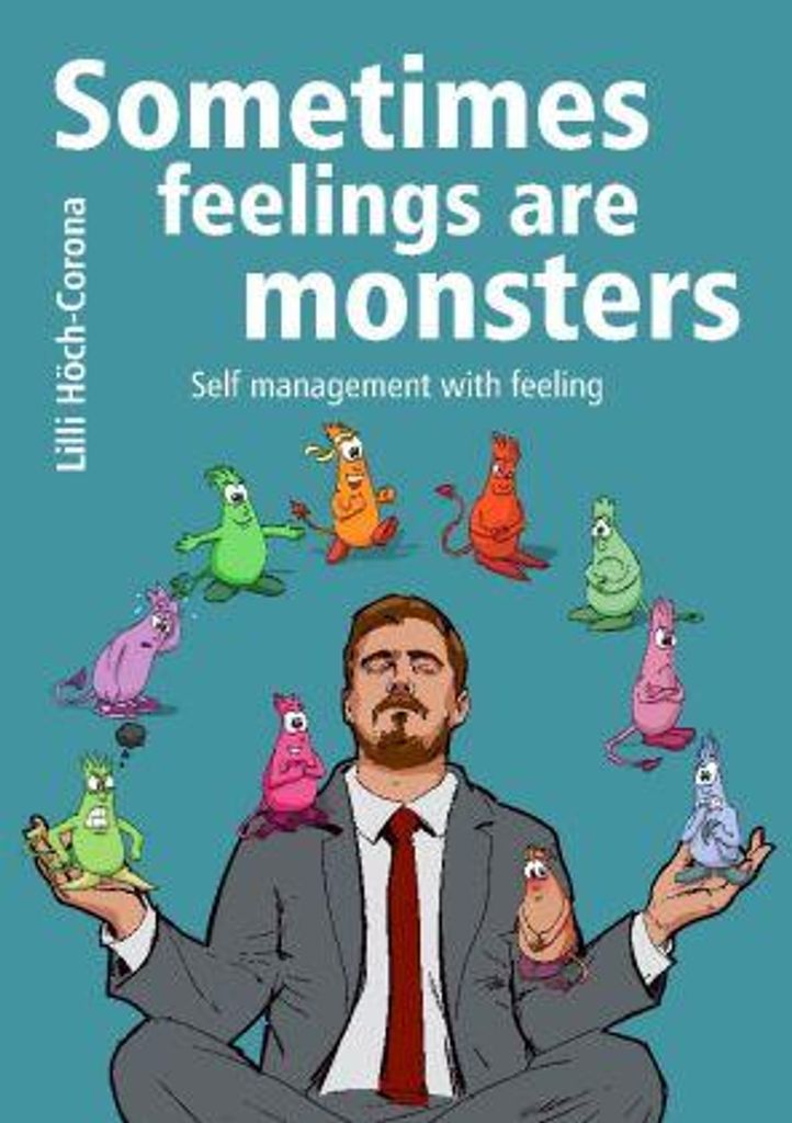 Sometimes feelings are monsters