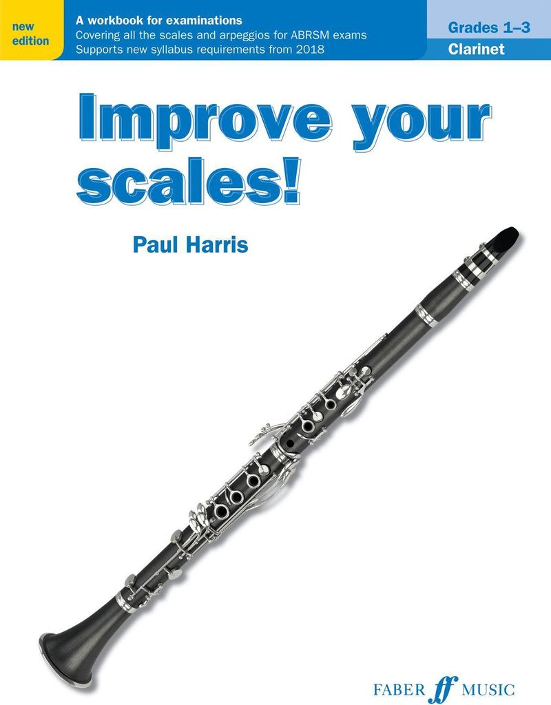 Improve your scales! Clarinet Grades 1-3
