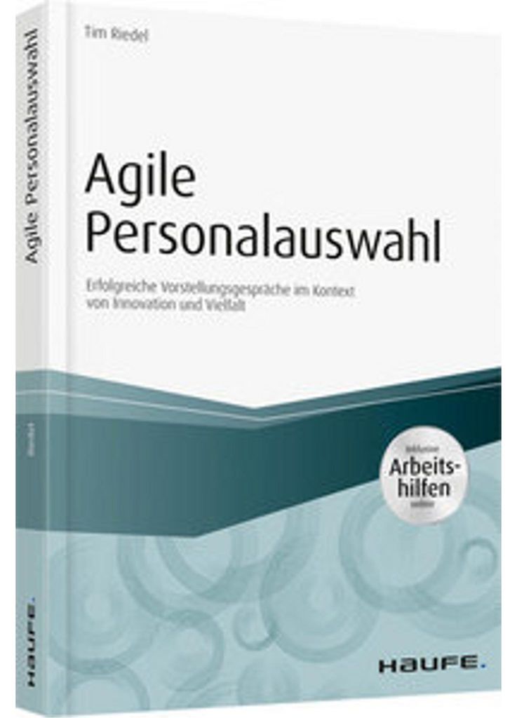 Agile Personalauswahl - inkl. Arbeitshilfen online