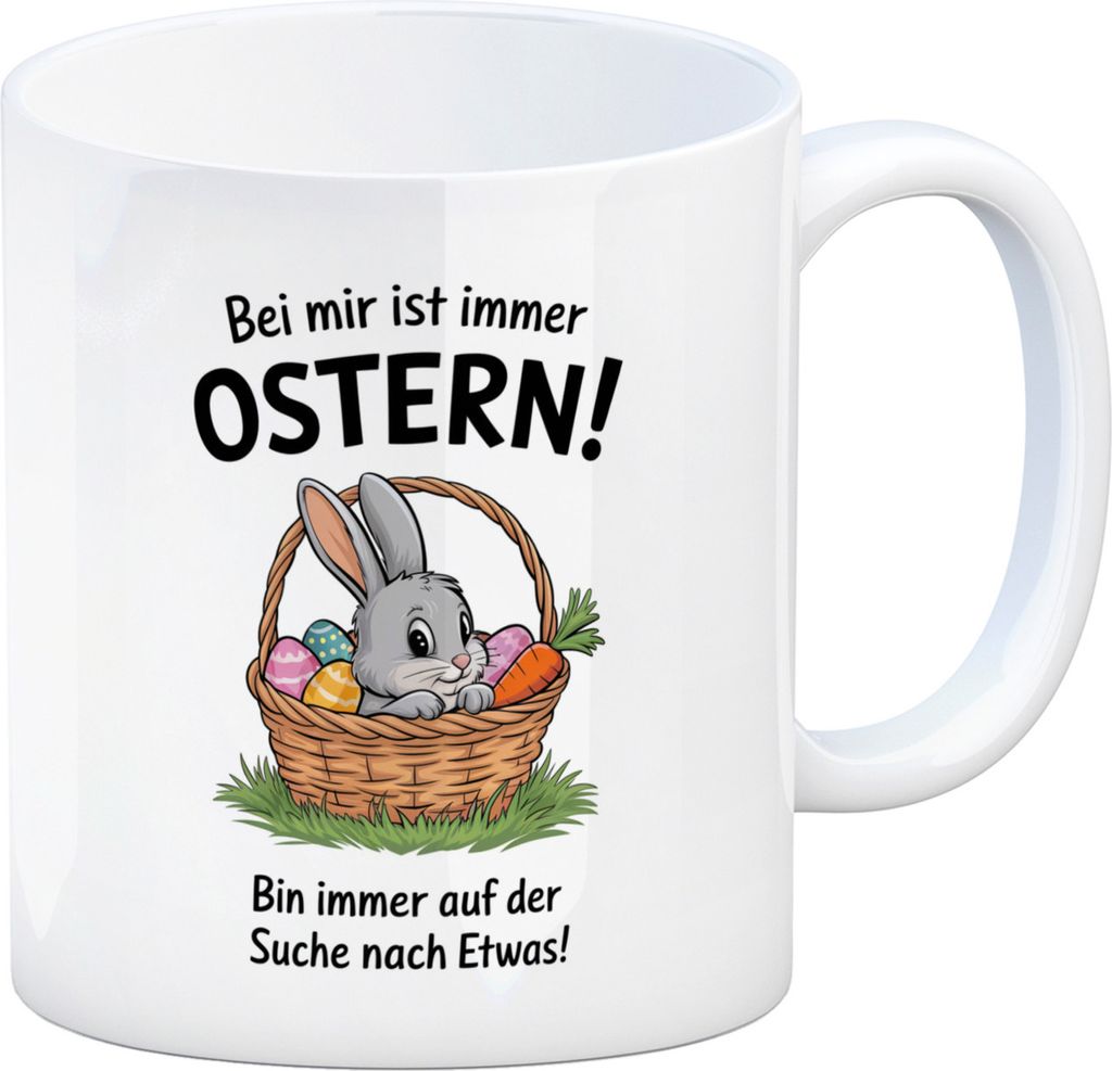 Bei mir ist immer Ostern Kaffeebecher - suche immer Etwas