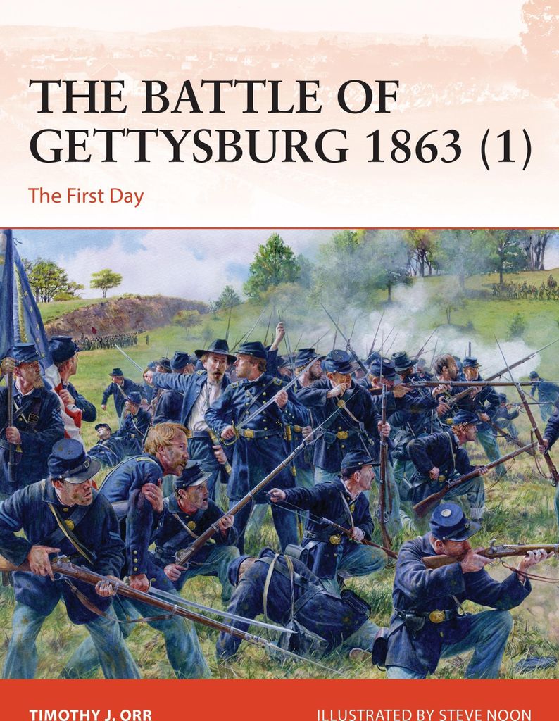 The Battle of Gettysburg 1863 (1): The First Day (Campaign, Band 1)