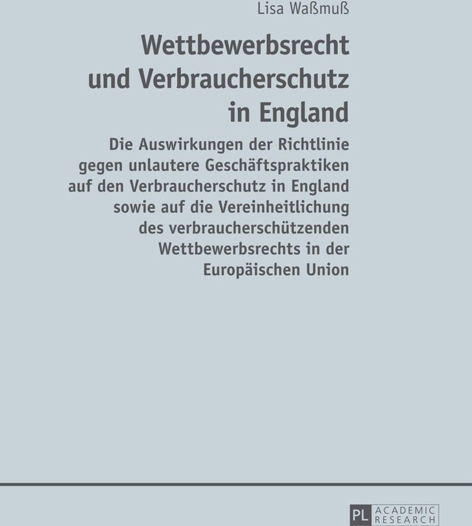 Wettbewerbsrecht und Verbraucherschutz in England