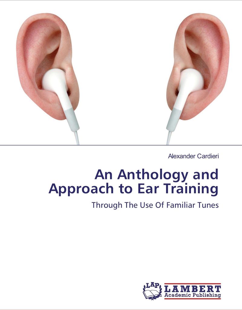 An Anthology and Approach to Ear Training