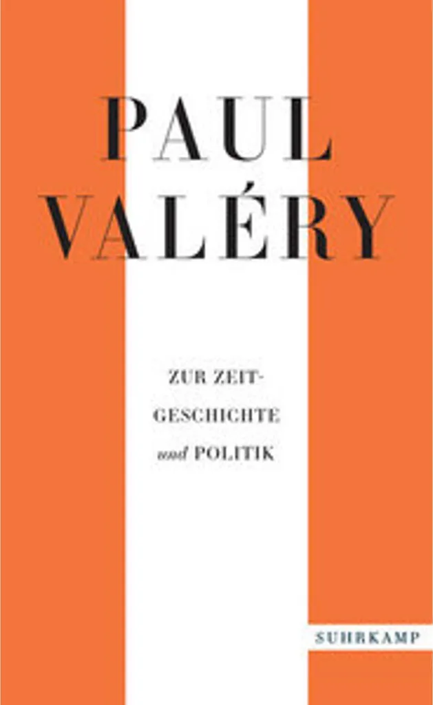 Livre Paul Valéry : Zur Zeitgeschichte und Politik - Études Sociales