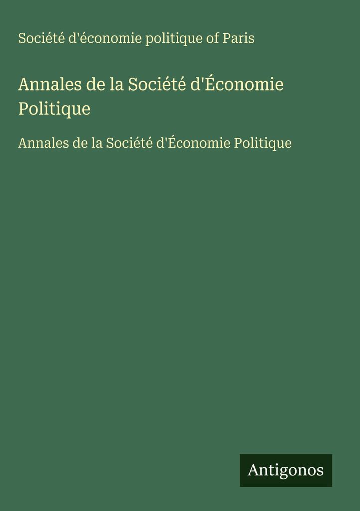 Annals of the Society for Political Economy