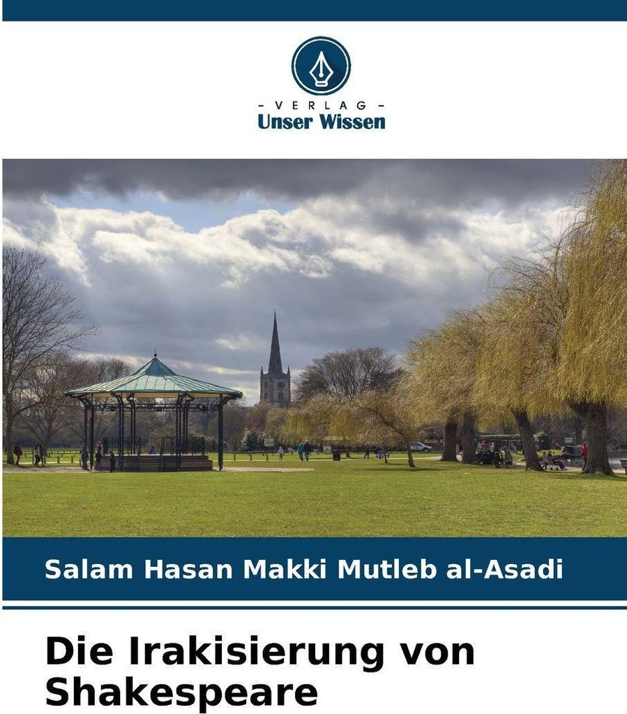 Die Irakisierung von Shakespeare