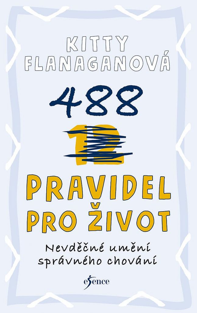 488 pravidel pro život (Flanaganová Kitty)