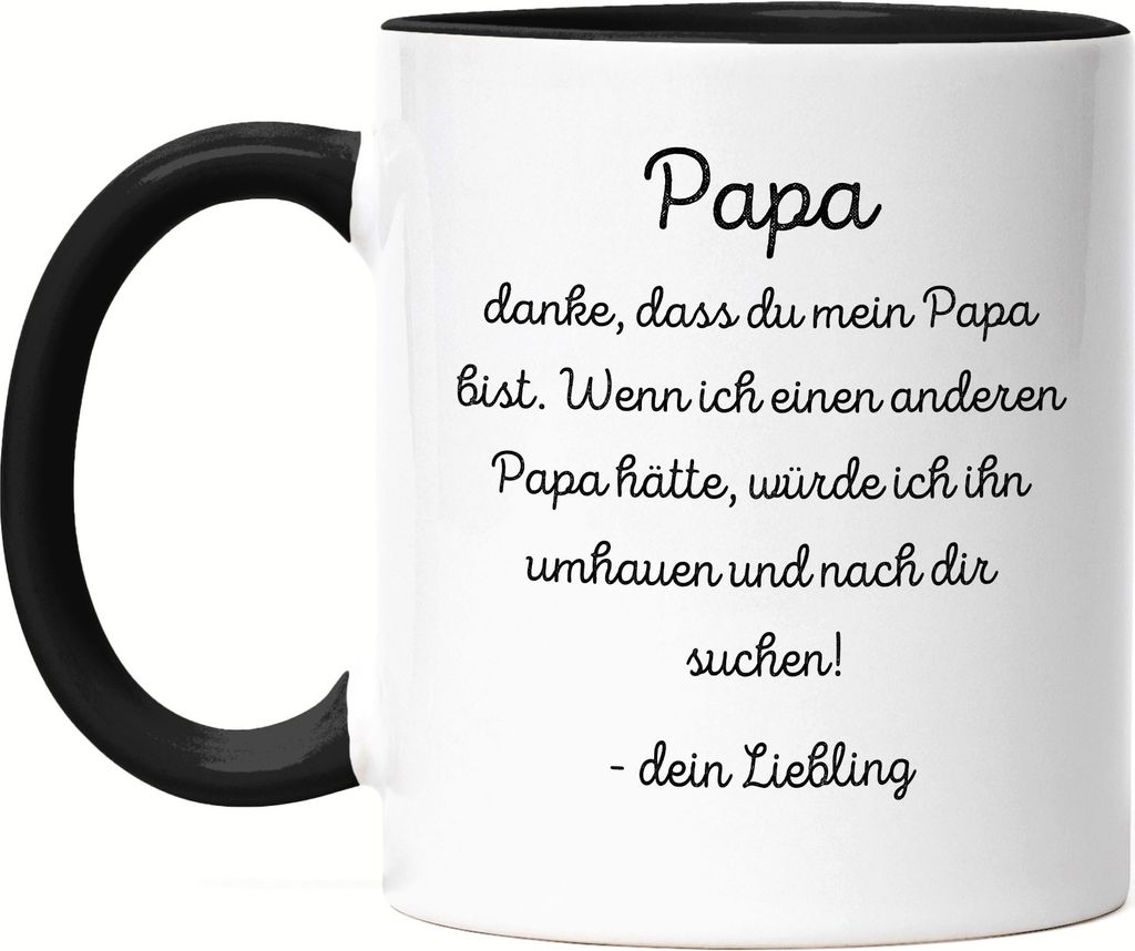 Einen anderen Papa würde ich umhauen und dich suchen Tasse Schwarz Geschenk Vatertag Lustig