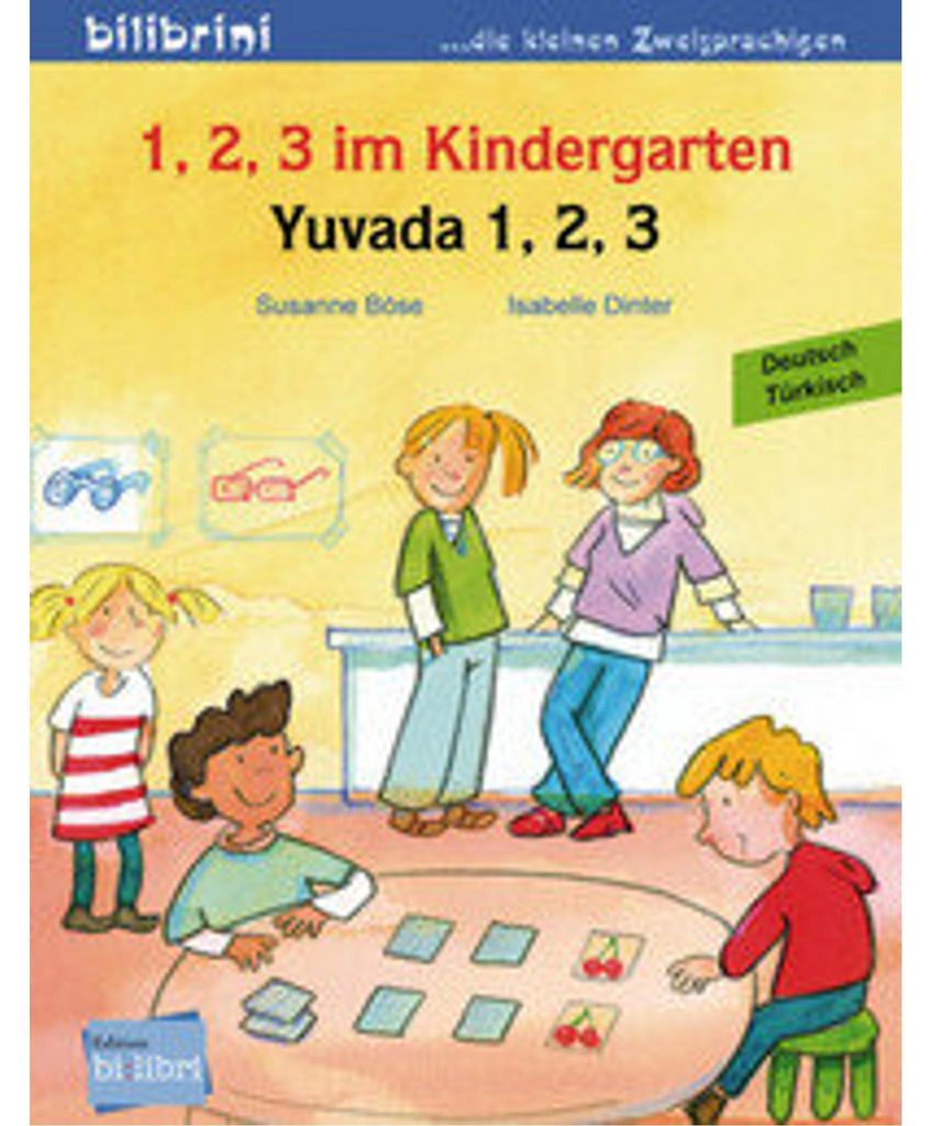 1, 2, 3 im Kindergarten. Kinderbuch Deutsch-Türkisch