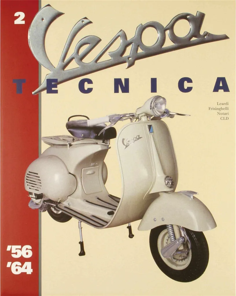 Vespa Tecnica 2 1956-1964 Manuel d'Atelier Edition Limitée Rare