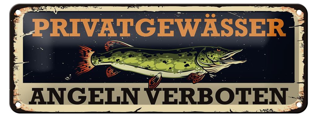 Blechschild Hinweis 27x10 cm Privatgewässer Angeln verboten Hecht Fisch Schild