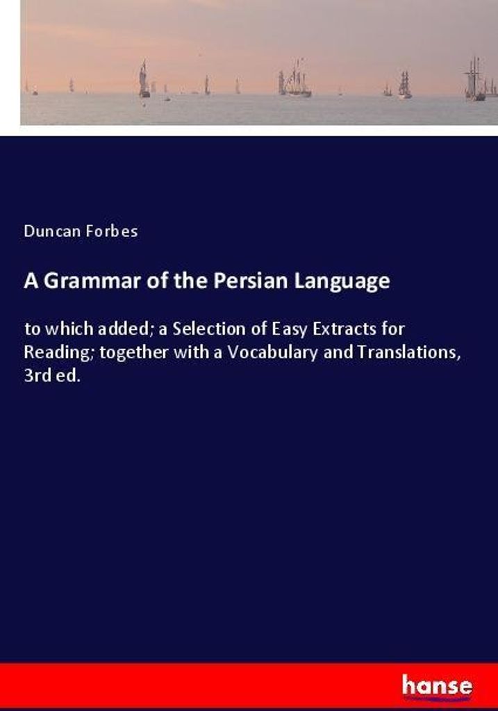 A Grammar of the Persian Language